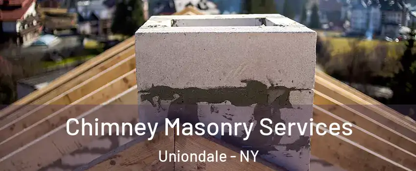  Chimney Masonry Services Uniondale - NY